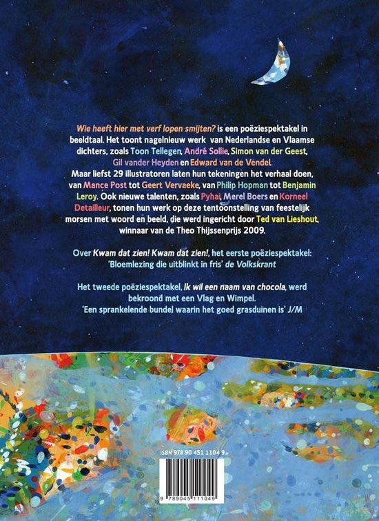 Wie Heeft Hier Met Verf Lopen Smijten? / 3 Querido's Poëziespektakel