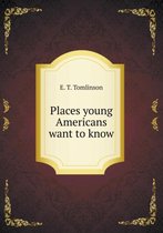 Places young Americans want to know