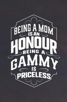Being a Mom Is an Honor Being a Gammy Is Priceless