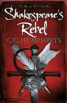 Shakespeare's Rebel