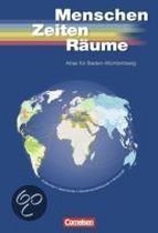 Unsere Welt. Menschen Zeiten Räume. Atlas für Baden-Württemberg