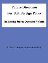 Future Directions for U.S. Foreign Policy