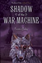 The Secret Order - Shadow of the War Machine