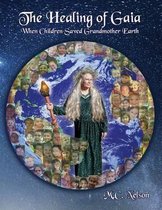The Healing of Gaia