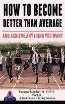 How To Become Better Than Average