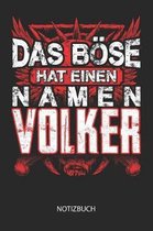 Das B se hat einen Namen - Volker - Notizbuch