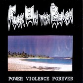 Power Violence Forever