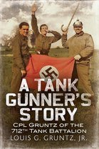 A Tank Gunner's Story