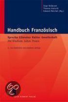 Handbuch Französisch:  Sprache - Literatur - Kultur - Gesellschaft