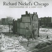 Richard Nickel's Chicago