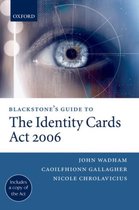 Blackstone's Guide- Blackstone's Guide to the Identity Cards Act 2006