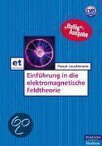 Einführung in die elektromagnetische Feldtheorie