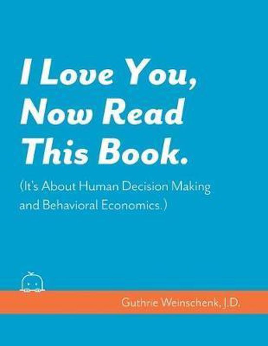 Foto: I love you now read this book it s about human decision making and behavioral economics 