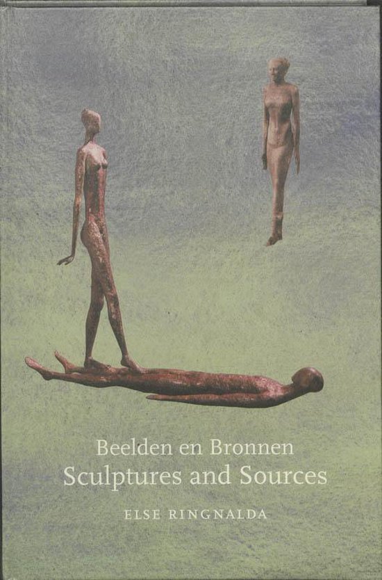 Beelden En Bronnen = Sculptures And Sources / Druk Nd