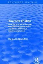 Routledge Revivals - Revival: Your Life or Mine (2003)