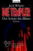 Die Templer 01. Der Schatz des Blutes