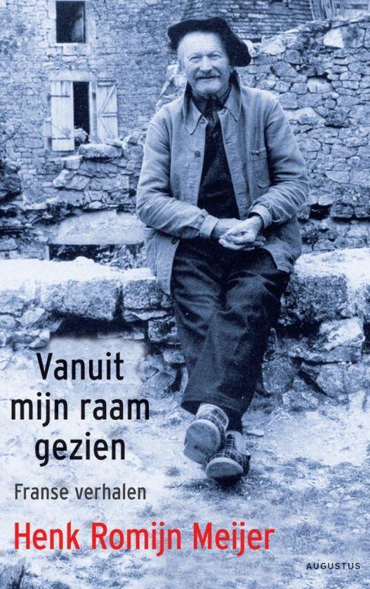 Cover van het boek 'Vanuit mijn raam gezien' van Henk Romijn Meijer