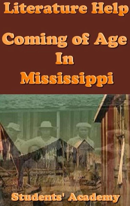 A Quick Guide Literature Help Coming of Age In Mississippi (ebook