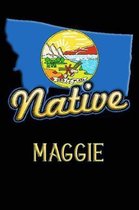 Montana Native Maggie