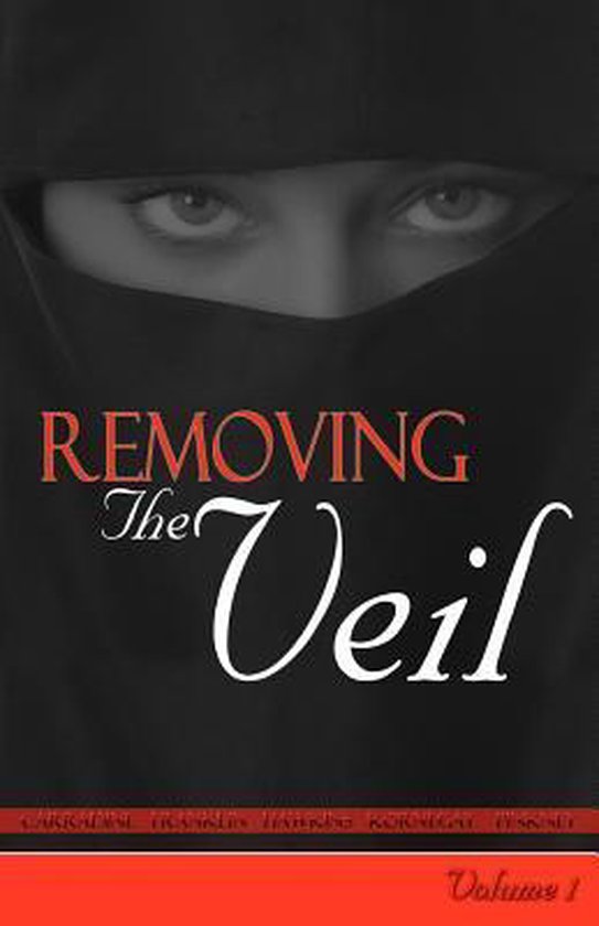 Removing the Veil Volume 1, Karen F Hawkins 9780976011699 Boeken