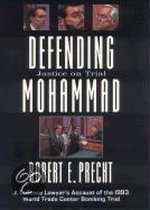Defending Mohammad: Justice on Trial