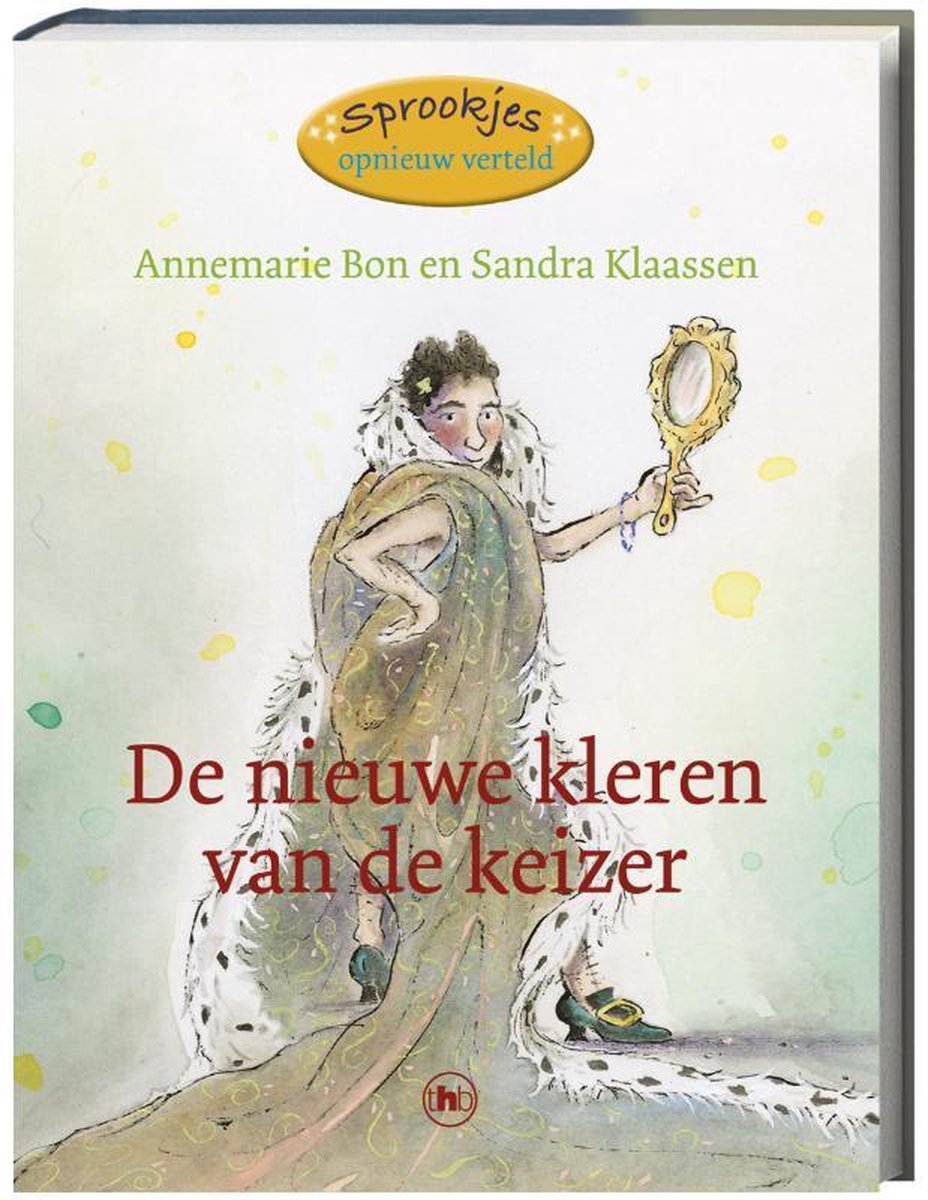 De Nieuwe Kleren Van De Keizer, Hans Christiaan Andersen | 9789044325102 |  Boeken | bol