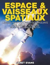 Espace & Vaisseaux Spatiaux: Livres De Coloriage Super Fun Pour Enfants Et Adultes (Bonus