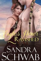 Eagle's Honor 3 - Eagle's Honor: Ravished