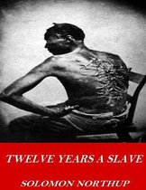 Twelve Years a Slave