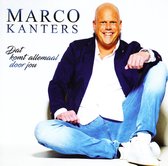 Marco Kanters - Dat Komt Allemaal Door Jou (CD)