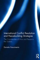International Conflict Resolution and Peacebuilding Strategies