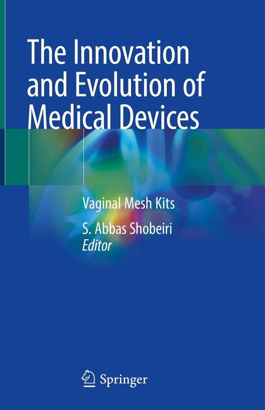 The Innovation and Evolution of Medical Devices - cover