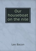 Our houseboat on the nile
