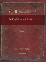 Kiraz Historical Dictionaries Archive-An English-Arabic Lexicon (Vol 2)