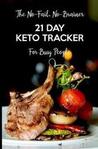 The No-Fail, No-Brainer 21 Day Keto Tracker For Busy People