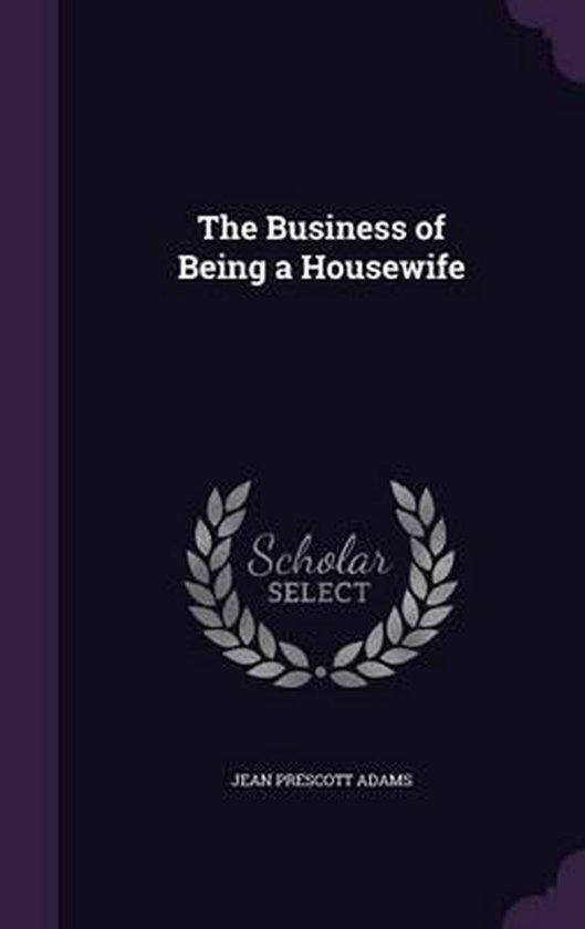 The Business of Being a Housewife - cover