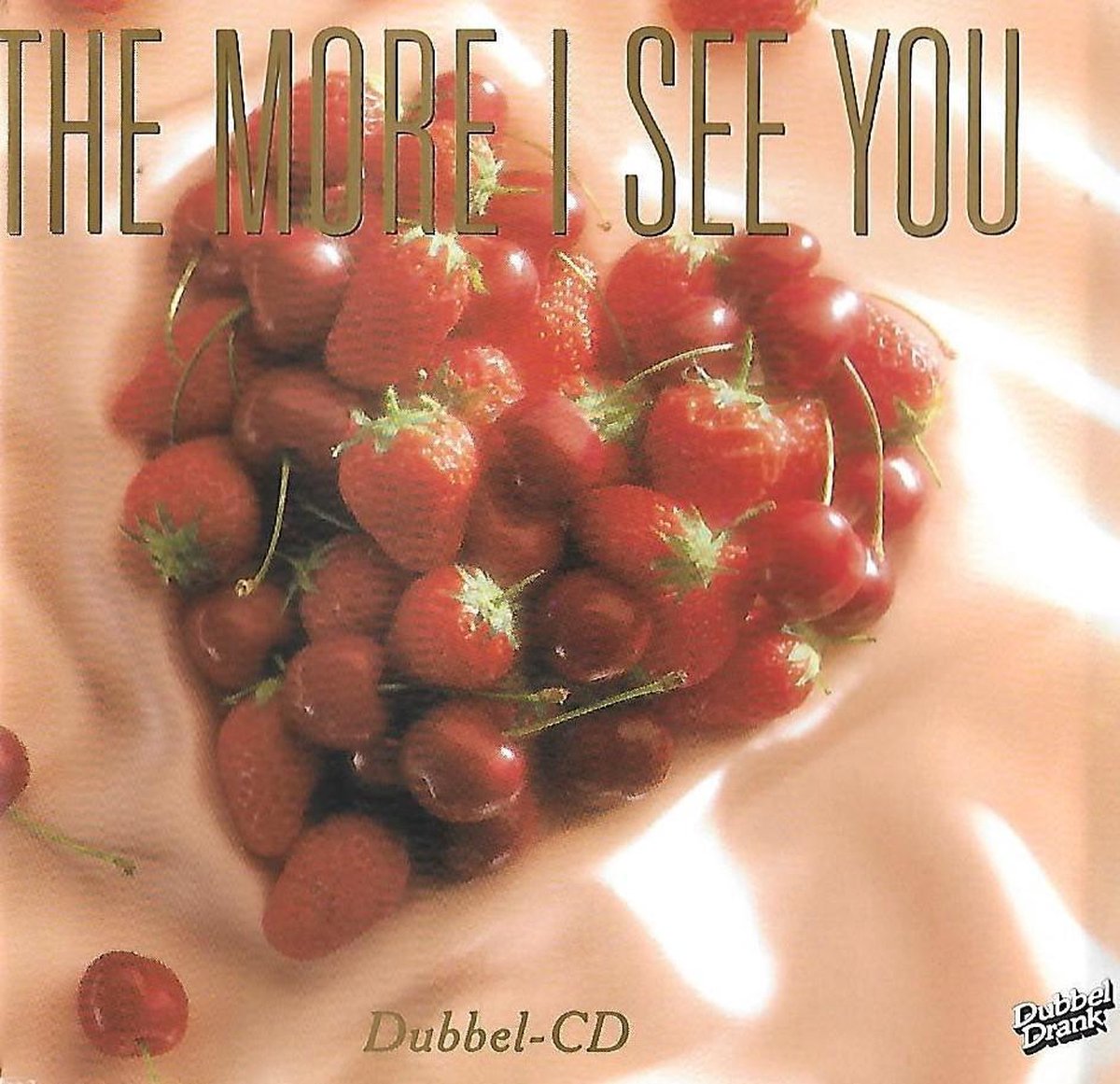 The More I See You