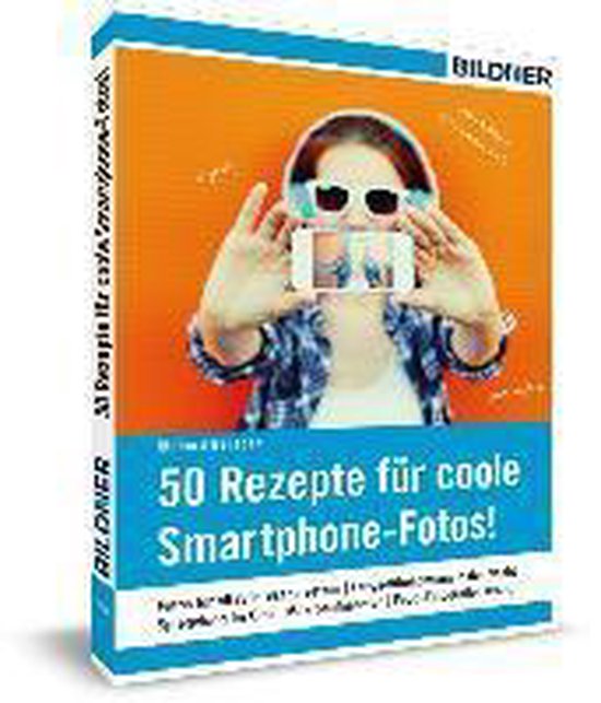 50 Rezepte für coole Smartphone-Fotos! - cover