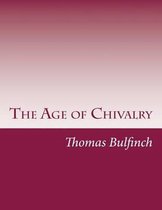 The Age of Chivalry