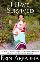 I Have Survived