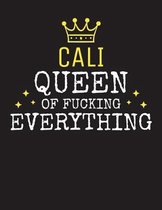 CALI - Queen Of Fucking Everything