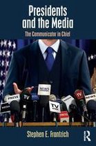 Media and Power - Presidents and the Media