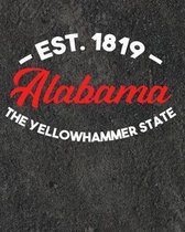 Alabama The Yellowhammer State Est 1819