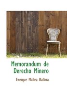 Memorandum de Derecho Minero