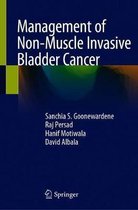 Management of Non-Muscle Invasive Bladder Cancer