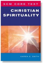 SCM Core Text Christian Spirituality