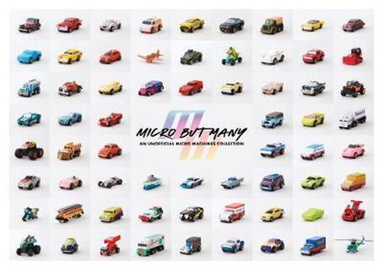 Micro but Many: an unofficial Micro Machines collection - cover