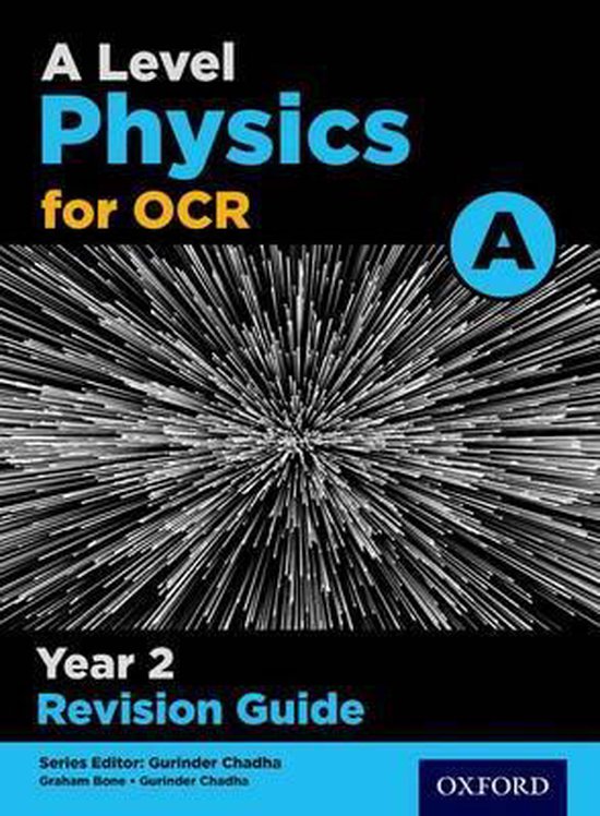 A Level Physics for OCR A Year 2 Revision Guide 9780198357780