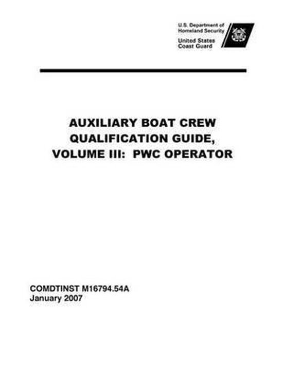 United States Coast Guard AUXILIARY BOAT CREW QUALIFICATION GUIDE