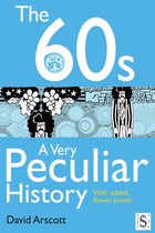 A Very Peculiar History 32 - The 60s, A Very Peculiar History